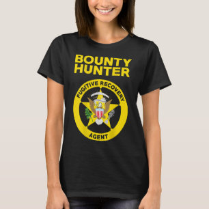 T-shirt Bounty Hunter Fugitive Recovery Agent Bail Bondsma