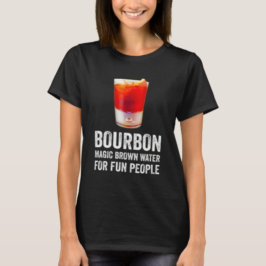 T-shirt Bourbon Definition Magic Brown Water For Fun Peopl (Devant)