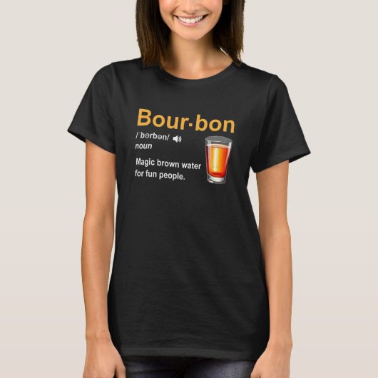 T-shirt Bourbon Definition Magic Brown Water For Fun Peopl (Devant)