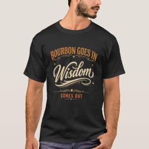 T-shirt Bourbon Entre, Sagesse Sort
