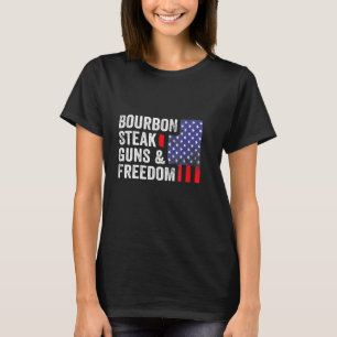 T-shirt Bourbon Steak Guns Freedom Usa Drapeau Whiskey Pat