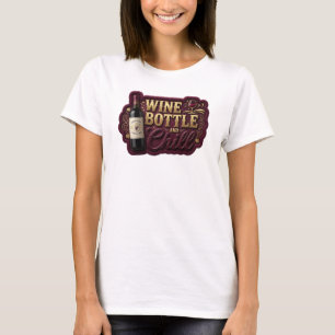 T-shirt Bouteille de vin en or accrocheuse ET REFROIDISSEZ