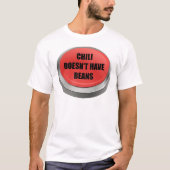 T-shirt Bouton rouge - Le Chili n'a pas de haricots (Devant)