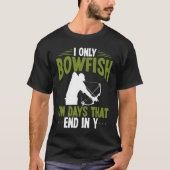 T-shirt Bowfisher on days end in y Bowfishing Bowhunter Fi (Devant)