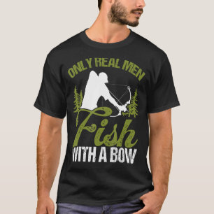 T-shirt Bowfisher Seulement de vrais hommes poisson avec u