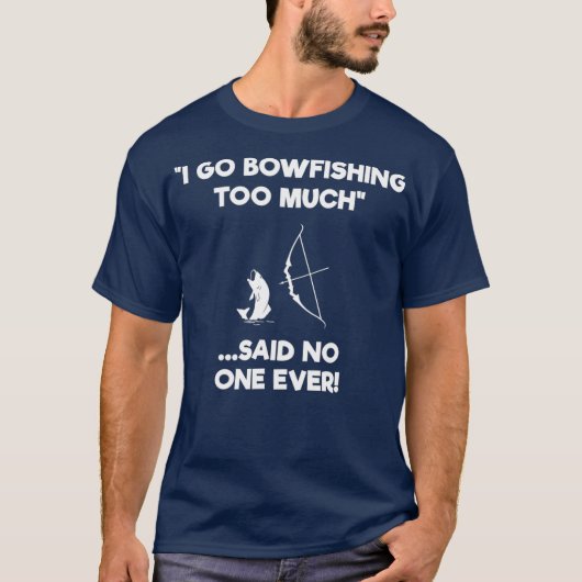 T-shirt BowFishing Shirt Don - Drôle Trop (Devant)