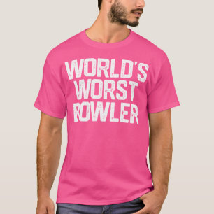 T-shirt Bowl Bowl Bowl Bowling Papa Gag Hommes