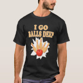 T-shirt Bowler Go Balls Deep Bowling Player (Devant)