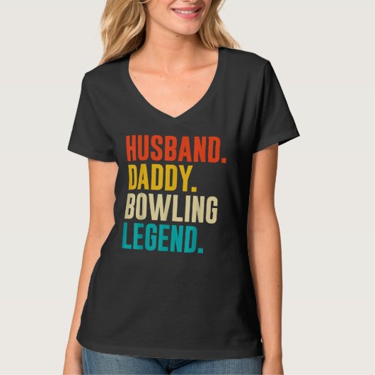 T-shirt Bowler Husband Daddy Bowling Legend Father's Day (Devant)
