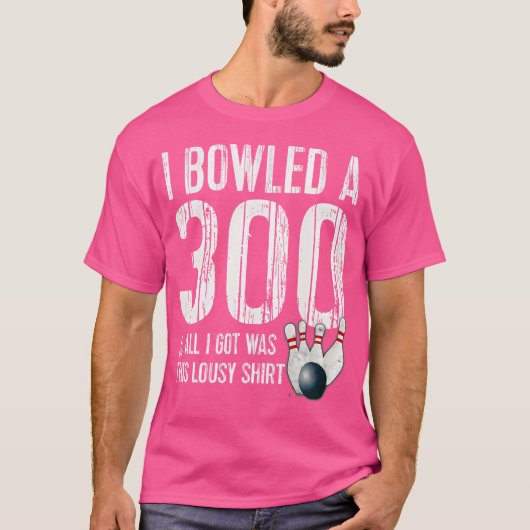 T-shirt Bowling A 300 Game Bowling Team Bowler (Devant)