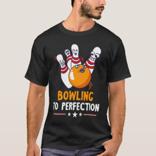T-shirt Bowling à la perfection Drôle Bowling Bowling grèv