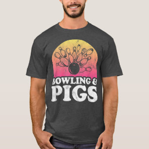 T-shirt Bowling and Pigs or Pig 