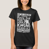 T-shirt Bowling Ball Pin Bowler Strike Bowling Fanatic Bow (Devant)