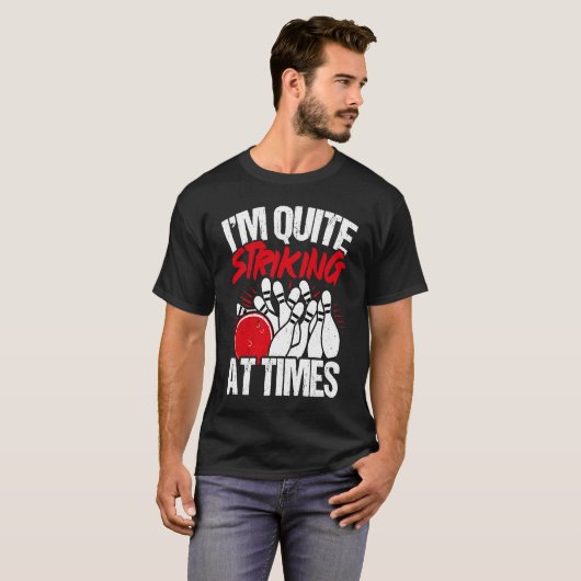 T-shirt Bowling Ball Pin Bowler Strike Bowling Fanatic Bow (Devant entier)