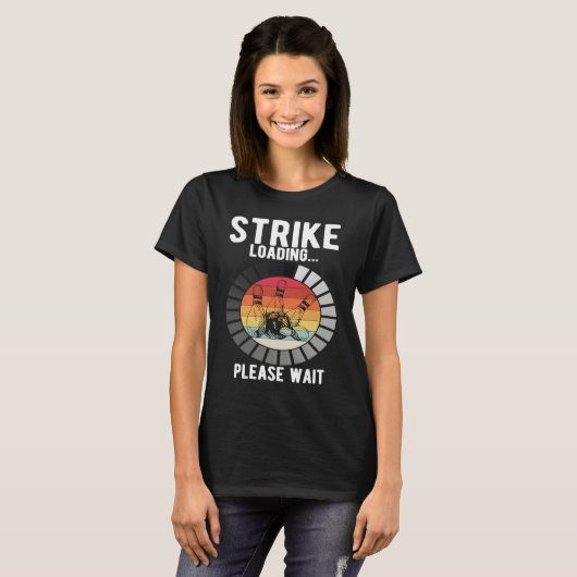 T-shirt Bowling Ball Pin Bowler Strike Bowling Fanatic Bow (Devant entier)