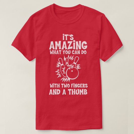T-shirt Bowling Bowler 2 doigts et 1 pouce Classic TShir (Design devant)