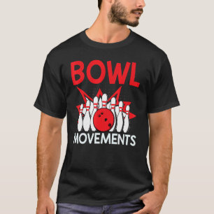 T-shirt Bowling Bowler Bowl Movements Bowling