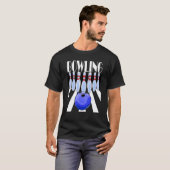 T-shirt Bowling Bowling Ball Team Bowl Pins Bowlers (Devant entier)