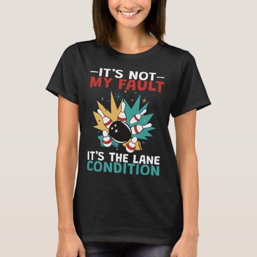 T-shirt Bowling Ce N'Est Pas Ma Faute (Devant)