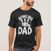 T-shirt Bowling Dad Players  Women Game  Daddy (Devant)