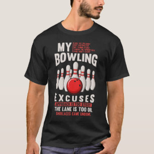 T-shirt Bowling Excuse l'Humour de Bowler drôle