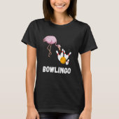 T-shirt Bowling Flamingo Bowling Pins Bowler Strike Bowlin (Devant)