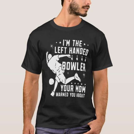 T-shirt Bowling gaucher Poignée À Gauche Votre Maman A Ave (Devant)