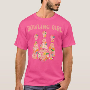T-shirt Bowling Girl Funny Bowling Team Bowler Bowling