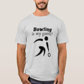 T-shirt Bowling is My Game ! (Devant)