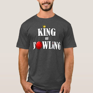 T-shirt Bowling King Bowling Bowling Bowling Bowling T