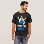 T-shirt Bowling King Crown Bowling Pin Strike Bowler Bowli (Devant entier)