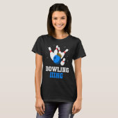 T-shirt Bowling King Crown Bowling Pin Strike Bowler Bowli (Devant entier)