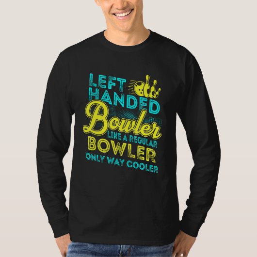 T-shirt Bowling Left Handed Bowler  Team Men Women Kids (Devant)