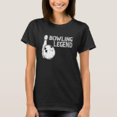 T-shirt Bowling Legend Strike Bowler Bowling Team Bowling (Devant)