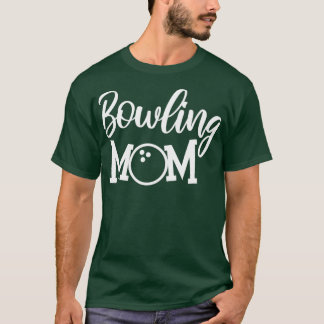 T-shirt Bowling Mom Bowler frappe T