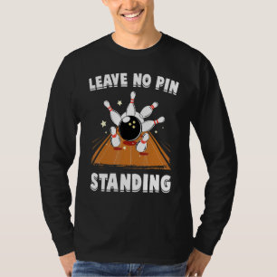 T-shirt Bowling - Ne laisser aucune quille debout - Boule