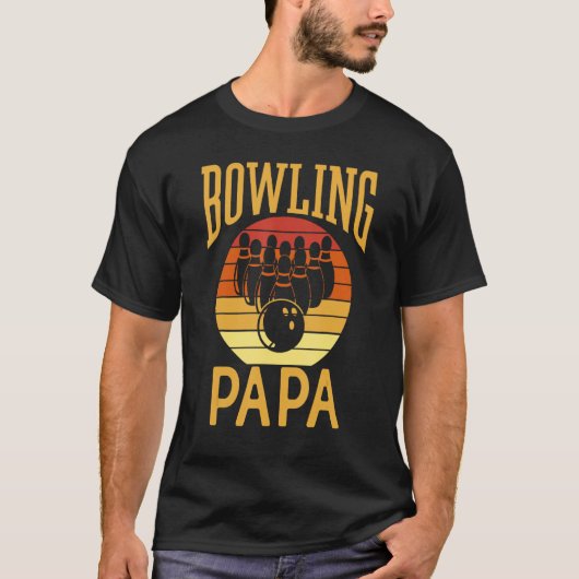 T-shirt Bowling Papa Lover Bowler Hobby Bowlers Dad Father (Devant)