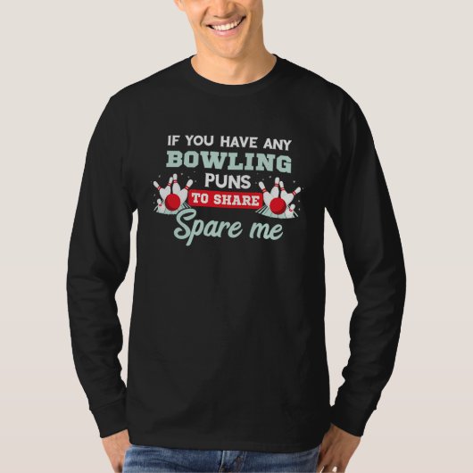 T-shirt Bowling Puns Spare Me Bowling Team Bowling Pin Bow (Devant)