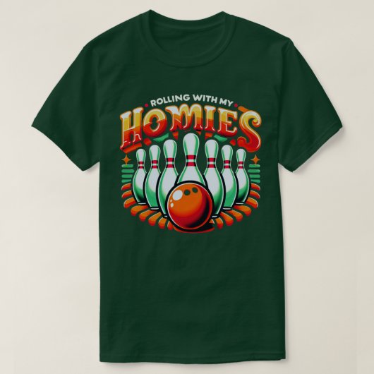 T-shirt Bowling Rolling Avec Mes Homies Drôle Bowler Homme (Design devant)