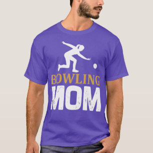 T-shirt Bowling skittttes cadeau bowling maman maman maman