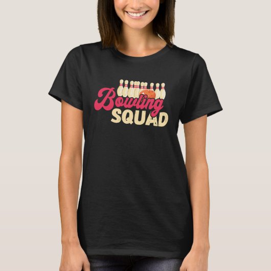 T-shirt Bowling Squad Strike Bowler Bowling Team Bowling B (Devant)