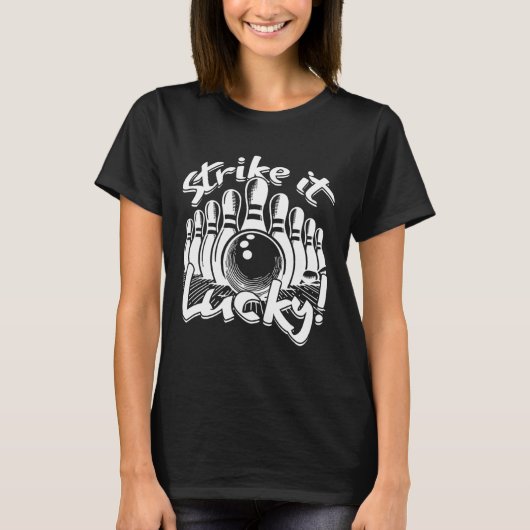 T-shirt Bowling Strike It Lucky (Devant)