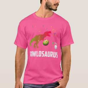 T-shirt Bowlosaurus Bowl Ligue de Bowl Équipe de Bowling d