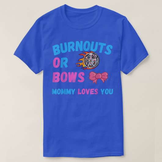 T-shirt Bows Ou Burnouts Maman Vous Aime Genre Révéler Béb (Design devant)