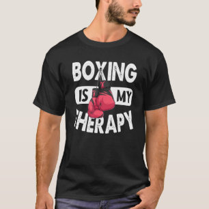 T-shirt Boxe Est Mon Thérapie Boxe Citation Gym Fighter Gl