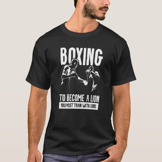 T-shirt Boxe Pour Devenir Un Lion Il Faut S'Entrainer Avec (Devant)