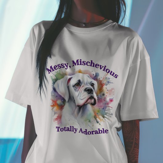 T-shirt Boxer Chien Messy Mischievous Totalement adorable
