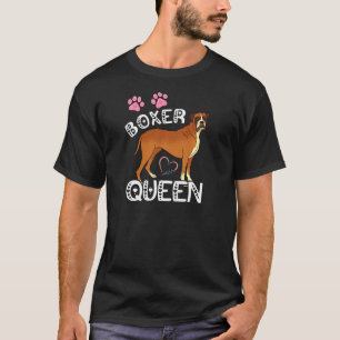 T-shirt Boxer Chien Queen Boxer Chien Propriétaire Animaux
