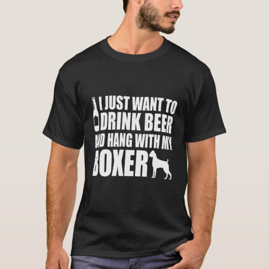 T-shirt Boxer - Je Veux Juste Boire De La Bière Et Accroch (Devant)