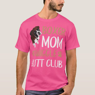 T-shirt Boxer Maman Wiggle Butt Club Amoureux des chiens